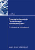 Opitz |  Opitz, M: Organisation integrierter Dienstleistungsinnovatio | Buch |  Sack Fachmedien