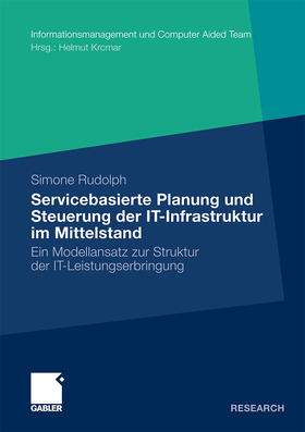 Rudolph |  Rudolph, S: Servicebasierte Planung und Steuerung der IT-Inf | Buch |  Sack Fachmedien