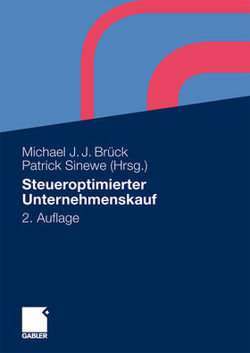 Brück / Sinewe |  Steueroptimierter Unternehmenskauf | Buch |  Sack Fachmedien