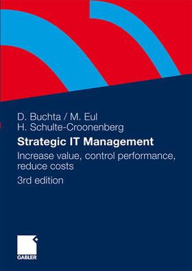 Buchta / Schulte-Croonenberg / Eul | Strategic IT-Management | Buch | 978-3-8349-1825-3 | sack.de