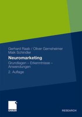 Raab / Gernsheimer / Schindler | Neuromarketing | Buch | 978-3-8349-1831-4 | sack.de