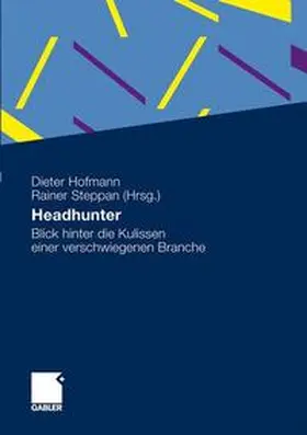 Hofmann / Steppan |  Headhunter | Buch |  Sack Fachmedien