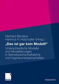 Bandow / Holzmüller |  ¿Das ist gar kein Modell!¿ | Buch |  Sack Fachmedien