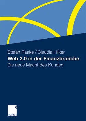 Hilker / Raake |  Web 2.0 in der Finanzbranche | Buch |  Sack Fachmedien