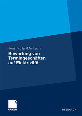 Müller-Merbach | Bewertung von Termingeschäften auf Elektrizität | Buch | 978-3-8349-1896-3 | sack.de