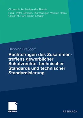 Fräßdorf |  Rechtsfragen des Zusammentreffens gewerblicher Schutzrechte, technischer Standards und technischer Standardisierung | Buch |  Sack Fachmedien