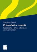 Seeck |  Erfolgsfaktor Logistik | Buch |  Sack Fachmedien