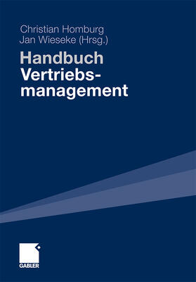 Homburg / Wieseke / Arnold | Handbuch Vertriebsmanagement | Buch | 978-3-8349-1977-9 | sack.de