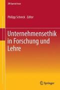 Ludwig-Maximilians-Universität München / Schreck |  Unternehmensethik in Forschung und Lehre | Buch |  Sack Fachmedien