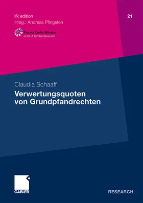 Schaaff |  Verwertungsquoten von Grundpfandrechten | Buch |  Sack Fachmedien