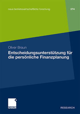 Braun |  Braun, O: Entscheidungsunterstützung für die persönliche Fin | Buch |  Sack Fachmedien