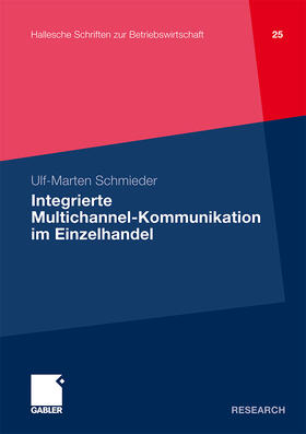 Schmieder |  Schmieder, U: Integrierte Multichannel-Kommunikation im Einz | Buch |  Sack Fachmedien