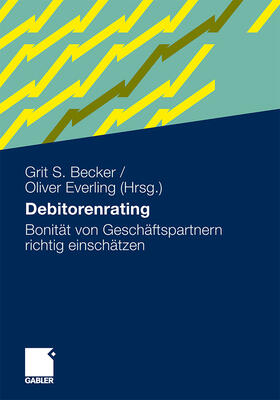 Everling / Becker | Debitorenrating | Buch | 978-3-8349-2070-6 | sack.de