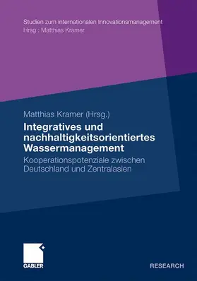 Kramer |  Integratives und nachhaltigkeitsorientiertes Wassermanagement | Buch |  Sack Fachmedien