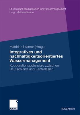 Kramer | Nachhaltigkeitsorientiertes Wassermanagement | Buch | 978-3-8349-2083-6 | sack.de
