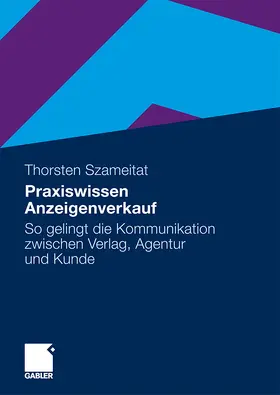 Szameitat |  Praxiswissen Anzeigenverkauf | Buch |  Sack Fachmedien