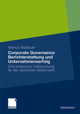 Stiglbauer |  Stiglbauer, M: Corporate Governance Berichterstattung und Un | Buch |  Sack Fachmedien