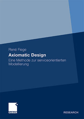 Fiege | Axiomatic Design | Buch | 978-3-8349-2136-9 | sack.de