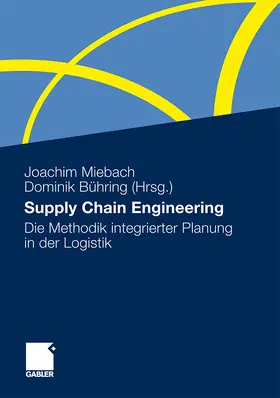 Bühring / Miebach | Supply Chain Engineering | Buch | 978-3-8349-2142-0 | www.sack.de