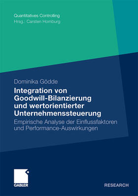 Gödde | Gödde, D: Integration von Goodwill-Bilanzierung und wertorie | Buch | 978-3-8349-2190-1 | sack.de