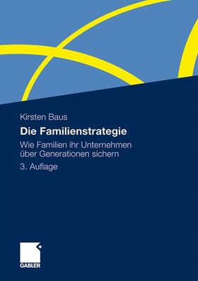 Baus | Die Familienstrategie | Buch | 978-3-8349-2195-6 | sack.de