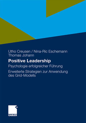 Creusen / Johann / Eschemann | Positive Leadership | Buch | 978-3-8349-2215-1 | sack.de
