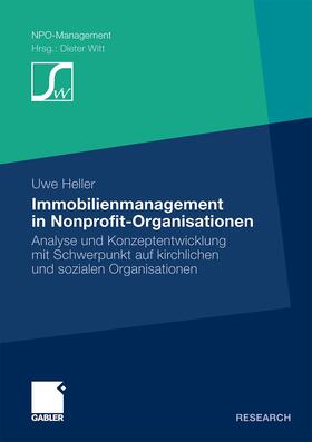 Heller | Heller, U: Immobilienmanagement in Nonprofit-Organisationen | Buch | 978-3-8349-2227-4 | sack.de