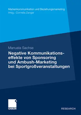 Sachse |  Negative Kommunikationseffekte von Sponsoring und Ambush-Marketing bei Sportgroßveranstaltungen | Buch |  Sack Fachmedien