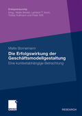 Bornemann |  Bornemann, M: Erfolgswirkung der Geschäftsmodellgestaltung | Buch |  Sack Fachmedien
