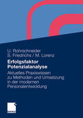 Rohrschneider / Lorenz / Friedrichs |  Erfolgsfaktor Potenzialanalyse | Buch |  Sack Fachmedien