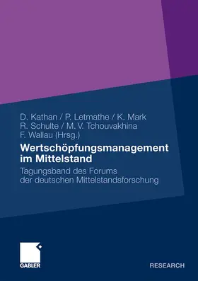 Kathan / Letmathe / Wallau |  Wertschöpfungsmanagement im Mittelstand | Buch |  Sack Fachmedien