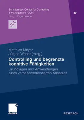 Weber / Meyer |  Controlling und begrenzte kognitive Fähigkeiten | Buch |  Sack Fachmedien