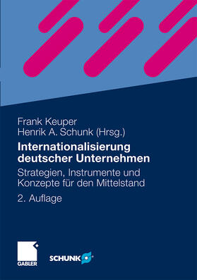 Schunk / Keuper | Internationalisierung deutscher Unternehmen | Buch | 978-3-8349-2330-1 | sack.de