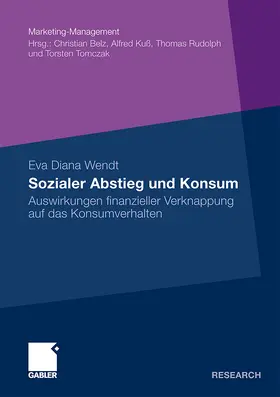 Wendt |  Sozialer Abstieg und Konsum | Buch |  Sack Fachmedien