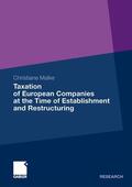 Malke |  Taxation of European Companies at the Time of Establishment and Restructuring | Buch |  Sack Fachmedien