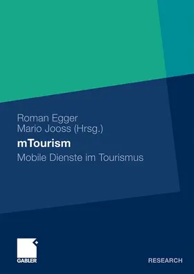 Jooss / Egger | mTourism | Buch | 978-3-8349-2362-2 | sack.de