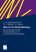 Messerschmidt / Skiera / Berger |  Web 2.0 im Retail Banking | Buch |  Sack Fachmedien