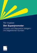Rijn Vogelaar / Rijn Vogelaar Blauw Research GmbH |  Der Superpromoter | Buch |  Sack Fachmedien