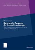 Jager |  Jager, M: Dynamische Prozesse der Internationalisierung | Buch |  Sack Fachmedien