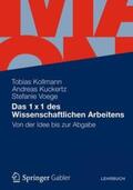 Kollmann / Kuckertz / Voege |  Das 1 x 1 des Wissenschaftlichen Arbeitens | Buch |  Sack Fachmedien