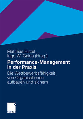 Hirzel / Gaida |  Performance-Management in der Praxis | Buch |  Sack Fachmedien