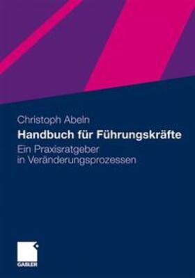 Abeln | Handbuch für Führungskräfte | Buch | 978-3-8349-2548-0 | sack.de