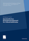 Posch |  Posch, W: Ganzheitliches Energiemanagement für Industriebetr | Buch |  Sack Fachmedien