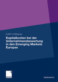 Hofbauer |  Kapitalkosten bei der Unternehmensbewertung in den Emerging Markets Europas | Buch |  Sack Fachmedien