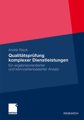 Rieck | Qualitätsprüfung komplexer Dienstleistungen | Buch | 978-3-8349-2617-3 | sack.de