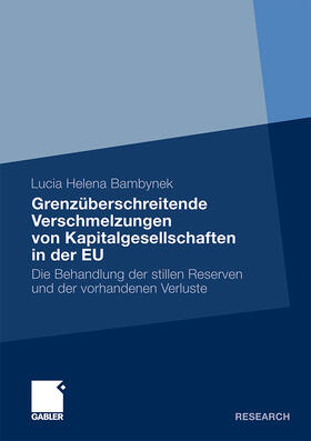 Bambynek |  Grenzüberschreitende Verschmelzungen von Kapitalgesellschaften in der EU | Buch |  Sack Fachmedien