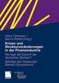 Tietmeyer / Rolfes |  Krisen und Strukturveränderungen in der Finanzindustrie | Buch |  Sack Fachmedien