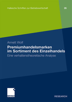 Wolf |  Wolf, A: Premiumhandelsmarken im Sortiment des Einzelhandels | Buch |  Sack Fachmedien