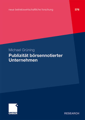 Grüning | Grüning, M: Publizität börsennotierter Unternehmen | Buch | 978-3-8349-2680-7 | sack.de