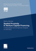 Bender |  Bender, M: Spatial Proximity in Venture Capital Financing | Buch |  Sack Fachmedien